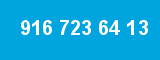 916 723 64 13
